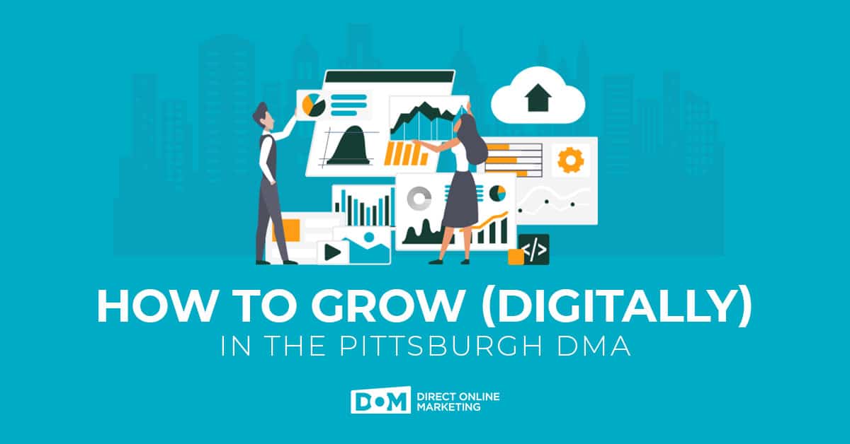 Pittsburgh Media Market | Pittsburgh DMA | How to Grow a Business in Pittsburgh