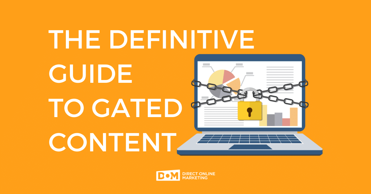 Why Use Gated Content | What Should I Use Gated Content For | Guide to Gated Content Blog Graphic