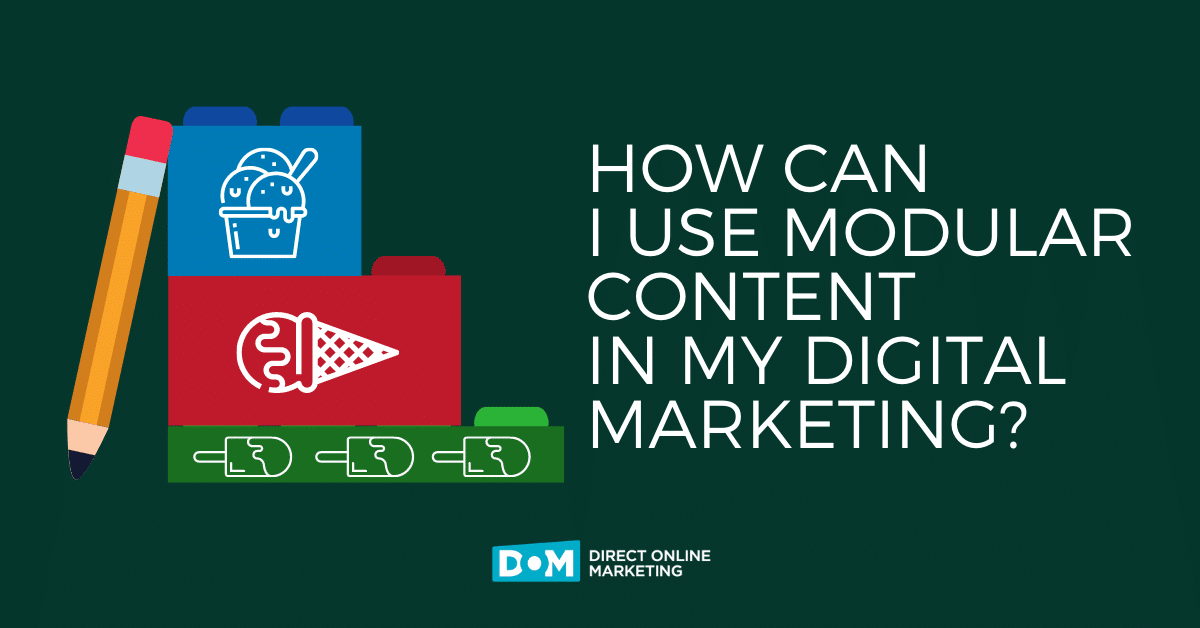 Modular Content in Digital Marketing | How to Market with Modular Content | Modular Content Blog Graphic