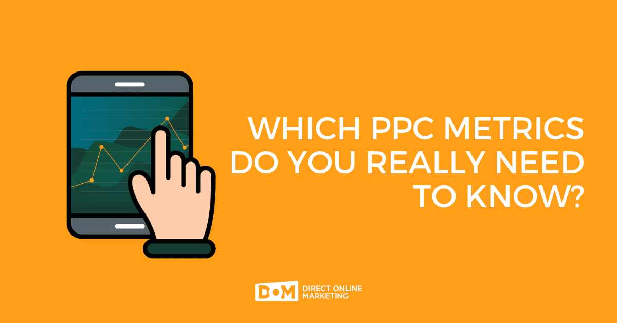 ppc metrics you need