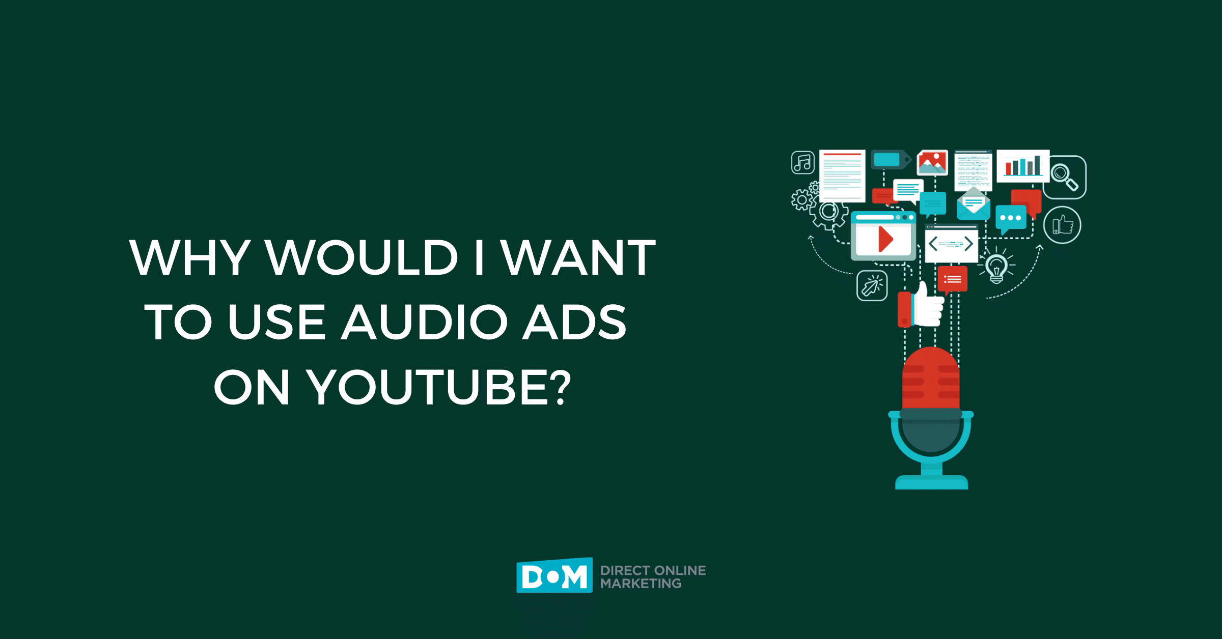 Why Use Audio Ads on Youtube | YouTube Audio Ads | Why Use Audio Ads on Youtube Blog Graphic