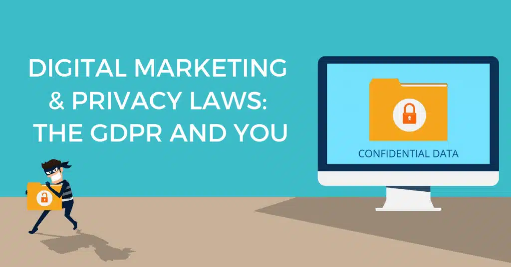 International Marketing - Image About Digital Marketing Privacy Laws, The GDPR and You When It Regards  International Marketing 